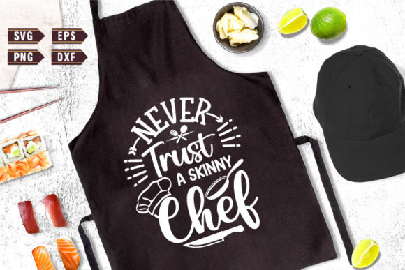 Download Funny Apron SVG | Never Trust a Skinny - Apron Collection