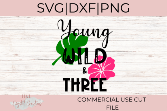 Download Young Wild and Three Svg - Young Collection